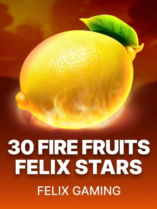 30 Fire Fruits Felix Stars game icon